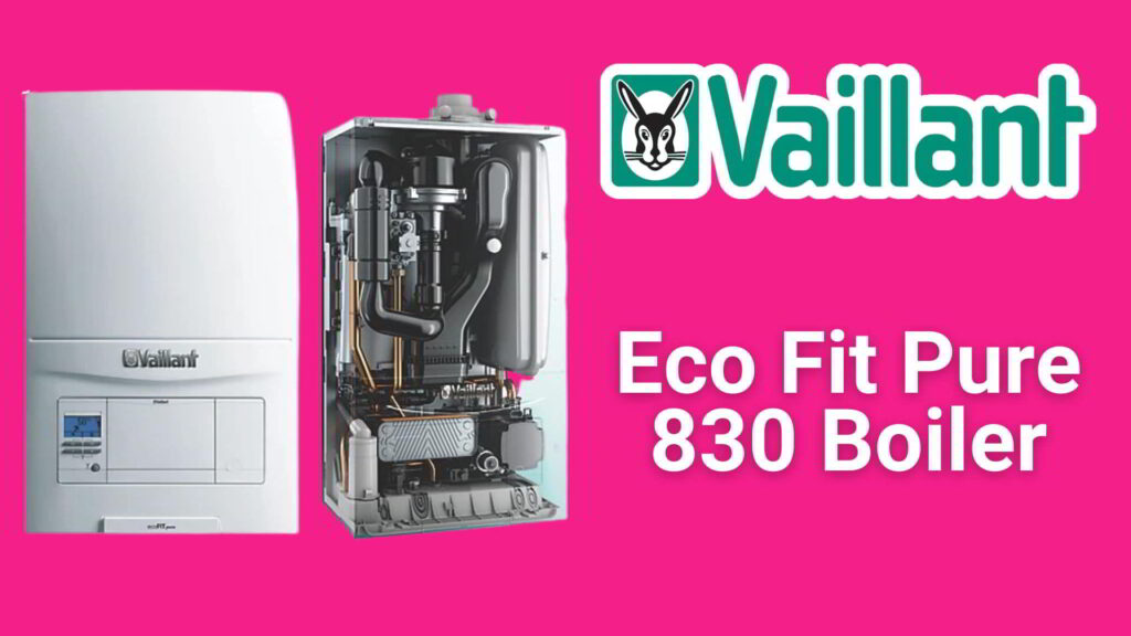 Vaillant ecoFit Pure 830 Boiler Review (2023) Boiler Choice